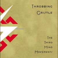 Throbbing Gristle - The Third Mind Movements ryhmässä ME SUOSITTELEMME / Perjantain julkaisut / Fredag den 23:e augusti @ Bengans Skivbutik AB (5556585)