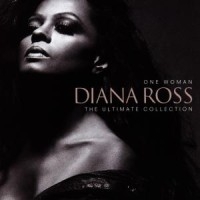 DIANA ROSS - ONE WOMAN: THE ULTIMATE COLLEC ryhmässä CD / Best Of,Hip Hop-Rap,RnB-Soul @ Bengans Skivbutik AB (555664)