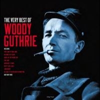 Guthrie Woody - The Very Best Of ryhmässä ME SUOSITTELEMME / Perjantain julkaisut / Fredag den 26:e Juli 2024 @ Bengans Skivbutik AB (5556939)