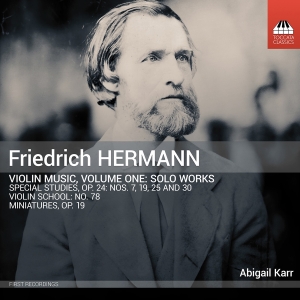 Abigail Karr - Hermann: Violin Music, Vol. 1 - Sol ryhmässä ME SUOSITTELEMME / Perjantain julkaisut / Fredag den 2:e augusti @ Bengans Skivbutik AB (5557035)