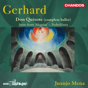 Bbc Philharmonic Juanjo Mena - Gerhard: Don Quixote (Complete Ball ryhmässä ME SUOSITTELEMME / Perjantain julkaisut / Fredag den 2:e augusti @ Bengans Skivbutik AB (5557050)