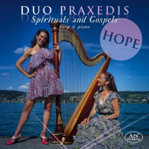 Duo Praxedis - Hope - Spirituals And Gospels ryhmässä CD / Nyheter @ Bengans Skivbutik AB (5557059)