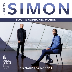 Gianandrea Noseda National Symphon - Carlos Simon: Four Symphonic Works ryhmässä ME SUOSITTELEMME / Perjantain julkaisut / Fredag den 23:e augusti @ Bengans Skivbutik AB (5557069)