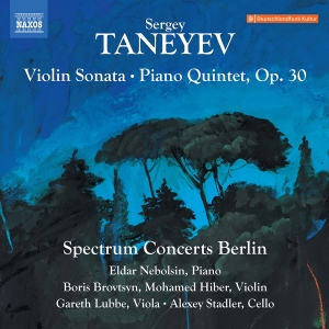 Spectrum Concerts Berlin - Taneyev: Violin Sonata Piano Quint ryhmässä ME SUOSITTELEMME / Perjantain julkaisut / Fredag den 9:e augusti @ Bengans Skivbutik AB (5557087)