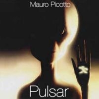 Picotto Mauro - Pulsar ryhmässä ME SUOSITTELEMME / Perjantain julkaisut / Fredag den 26:e Juli 2024 @ Bengans Skivbutik AB (5557105)