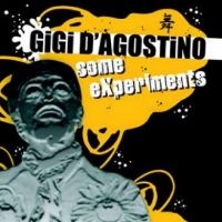 D'agostino Gigi - Some Experiments ryhmässä Musiikki / Dual Disc / Pop-Rock @ Bengans Skivbutik AB (5557106)