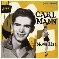 Mann Carl - Mona Lisa ryhmässä ME SUOSITTELEMME / Perjantain julkaisut / Fredag den 9:e augusti @ Bengans Skivbutik AB (5557116)