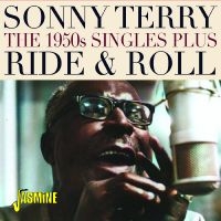 Sonny Terry - Ride & Roll - The 1950S Singles Plu ryhmässä ME SUOSITTELEMME / Perjantain julkaisut / Fredag den 9:e augusti @ Bengans Skivbutik AB (5557124)