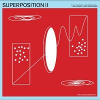 Superposition - Ii ryhmässä ME SUOSITTELEMME / Perjantain julkaisut / Fredag den 6:e september 2024 @ Bengans Skivbutik AB (5557158)