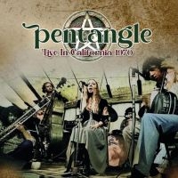 Pentangle - Live In California 1970 ryhmässä ME SUOSITTELEMME / Perjantain julkaisut / Fredag den 2:e augusti @ Bengans Skivbutik AB (5557171)