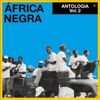 Africa Negra - Antologia Vol. 2 ryhmässä ME SUOSITTELEMME / Perjantain julkaisut / Fredag den 2:e augusti @ Bengans Skivbutik AB (5557193)