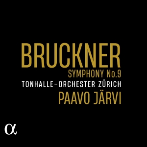 Tonhalle-Orchester Zürich Paavo Jä - Bruckner: Symphony No. 9 ryhmässä ME SUOSITTELEMME / Perjantain julkaisut / Fredag den 6:e september 2024 @ Bengans Skivbutik AB (5557276)