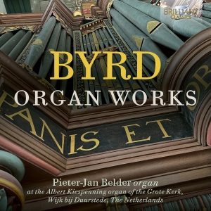 Pieter-Jan Belder - Byrd: Organ Works ryhmässä ME SUOSITTELEMME / Perjantain julkaisut / Fredag den 6:e september 2024 @ Bengans Skivbutik AB (5557307)