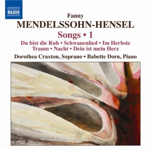 Fanny Mendelssohn-Hensel - Complete Songs Vol 1 ryhmässä Externt_Lager / Naxoslager @ Bengans Skivbutik AB (555760)