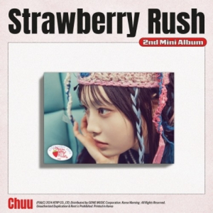 Chuu - Strawberry Rush (Stayg Ablum Ver.) + SW ryhmässä ME SUOSITTELEMME / Perjantain julkaisut / Fredag den 12:e Juli 2024 @ Bengans Skivbutik AB (5557639)