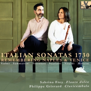 Sabrina Frey Philippe Grisvard - Italian Sonatas 1730 (Remembering N ryhmässä ME SUOSITTELEMME / Joululahjavinkki: CD @ Bengans Skivbutik AB (5557665)