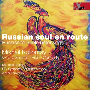 Nai-Yeh Chang Rtv Symphony Orchest - Mikhail Kollontay: Russian Soul En ryhmässä ME SUOSITTELEMME / Joululahjavinkki: CD @ Bengans Skivbutik AB (5557746)