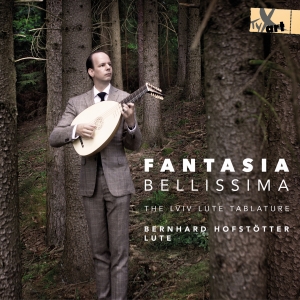 Bernhard Hofstötter - Fantasia Bellisima - The Lviv Lute ryhmässä ME SUOSITTELEMME / Joululahjavinkki: CD @ Bengans Skivbutik AB (5557750)