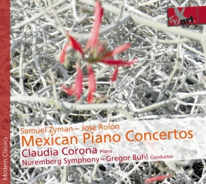 Claudia Corona - Zyman/Rolon - Mexican Piano Concert ryhmässä ME SUOSITTELEMME / Joululahjavinkki: CD @ Bengans Skivbutik AB (5557833)