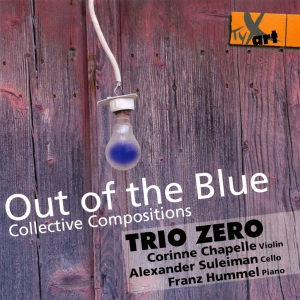 Trio Zero - Out Of The Blue - Collective Compos ryhmässä ME SUOSITTELEMME / Joululahjavinkki: CD @ Bengans Skivbutik AB (5557848)