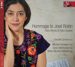 Claudia Corona - Hommage To José Rolón - Piano Works ryhmässä ME SUOSITTELEMME / Joululahjavinkki: CD @ Bengans Skivbutik AB (5557849)