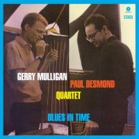 Gerry Mulligan & Paul Desmond - Blues In Time ryhmässä ME SUOSITTELEMME / Perjantain julkaisut / Fredag den 27:e september 2024 @ Bengans Skivbutik AB (5557911)