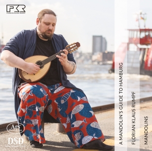 Keizo Ishibashi Carl Friedrich Abe - A Mandolin´S Guide To Hamburg - Wor ryhmässä Musiikki / SACD / Klassiskt @ Bengans Skivbutik AB (5558150)