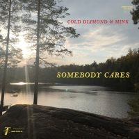 Cold Diamond & Mink & Jonny Benavid - Somebody Cares My Echo, Shadow And ryhmässä ME SUOSITTELEMME / Perjantain julkaisut / Fredag den 13:e september 2024 @ Bengans Skivbutik AB (5558245)