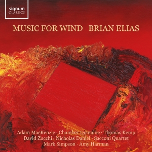 Brian Elias - Music For Wind ryhmässä ME SUOSITTELEMME / Perjantain julkaisut / Fredag den 20:e september 2024 @ Bengans Skivbutik AB (5558358)