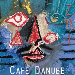 Zri - Café Danube ryhmässä ME SUOSITTELEMME / Perjantain julkaisut / Fredag den 27:e september 2024 @ Bengans Skivbutik AB (5558389)