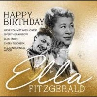 Fitzgerald Ella - Happy Birthday Ella Fitzgerald ryhmässä CD @ Bengans Skivbutik AB (5558468)