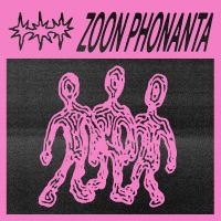 Zoon Phonanta - Zoon Phonanta ryhmässä ME SUOSITTELEMME / Startsida - Vinyl Nyheter & Kommande @ Bengans Skivbutik AB (5558676)