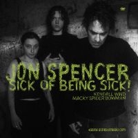 Spencer Jon - Sick Of Being Sick! (Clear Vinyl) ryhmässä ME SUOSITTELEMME / Perjantain julkaisut / Fredag den 6:e september 2024 @ Bengans Skivbutik AB (5558677)