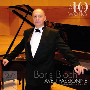 Balakirev/Borodin/Scriabin/Tschaiko - Aveu Passioné - Boris Bloch Vol. 10 ryhmässä ME SUOSITTELEMME / Joululahjavinkki: CD @ Bengans Skivbutik AB (5558714)