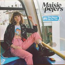 Maisie Peters - You Signed Up For This ryhmässä -Start FLS1 @ Bengans Skivbutik AB (5558792)