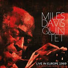 Davis Miles - Live In Europe 1969: The Bootleg Series Vol. 2 -Hq- ryhmässä ME SUOSITTELEMME / Perjantain julkaisut / Fredag den 23:e augusti @ Bengans Skivbutik AB (5558797)