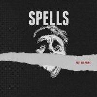 Spells - Past Our Prime ryhmässä ME SUOSITTELEMME / Perjantain julkaisut / Fredag den 9:e augusti @ Bengans Skivbutik AB (5558884)