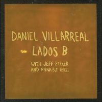 Villarreal Daniel Jeff Parker An - Lados B ryhmässä VINYYLI / Jazz @ Bengans Skivbutik AB (5558911)