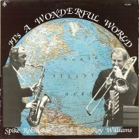 Spike Robinson & Roy Williams - It's A Wonderful World ryhmässä VINYYLI / Jazz @ Bengans Skivbutik AB (5558928)