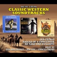 Music From Classic Western Soundtra - Music From Classic Western Soundtra ryhmässä ME SUOSITTELEMME / Perjantain julkaisut / Fredag den 9:e augusti @ Bengans Skivbutik AB (5558946)