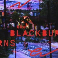 The Blackburns - The Blackburns ryhmässä ME SUOSITTELEMME / Perjantain julkaisut / Fredag den 9:e augusti @ Bengans Skivbutik AB (5558954)