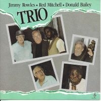 Jimmy Rowles & Red Mitchell & Donal - Trio ryhmässä CD / Jazz @ Bengans Skivbutik AB (5558986)