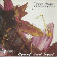 Clayton-Hamilton Jazz Orchestra - Heart & Soul ryhmässä CD / Jazz @ Bengans Skivbutik AB (5558988)