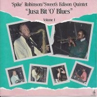 Spike Robinson & Sweets Edison - Jusa Bit O'blues Volume 1 ryhmässä CD / Jazz @ Bengans Skivbutik AB (5558989)