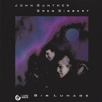 John Gunther & Greg Gisbert - Big Lunage ryhmässä CD / Jazz @ Bengans Skivbutik AB (5559003)