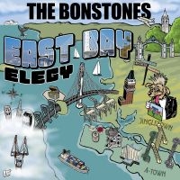 The Bonstones - East Bay Elegy ryhmässä ME SUOSITTELEMME / Perjantain julkaisut / Fredag den 9:e augusti @ Bengans Skivbutik AB (5559026)