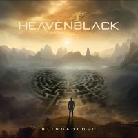 Heavenblack - Blindfolded ryhmässä ME SUOSITTELEMME / Perjantain julkaisut / Fredag den 9:e augusti @ Bengans Skivbutik AB (5559029)