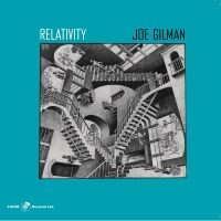 Joe Gilman - Relativity ryhmässä CD / Jazz @ Bengans Skivbutik AB (5559086)