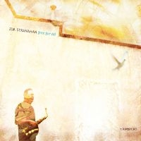 Jim Stranahan - Free For All ryhmässä CD / Jazz @ Bengans Skivbutik AB (5559092)