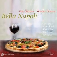 Gary Smulyan & Dominic Chianese - Bella Napoli ryhmässä CD @ Bengans Skivbutik AB (5559115)